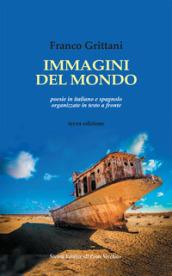 Immagini del mondo. Testo italiano e spagnolo. Ediz. bilingue