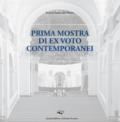 Prima mostra di ex voto contemporanei. Ediz. illustrata
