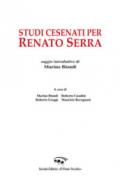 Studi cesenati per Renato Serra