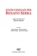 Studi cesenati per Renato Serra