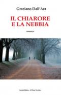 Il chiarore e la nebbia