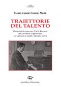 Traiettorie del talento. Il musicista cesenate Carlo Bersani dai ceciliani al pianismo tra Amintore Galli e Renato Serra