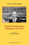 Diario di prigionia. Klingenthal 1943-1945