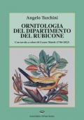 Ornitologia del dipartimento del Rubicone. Con tavole a colori di Cesare Maioli (1746-1823)