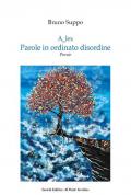 A_lex. Parole in ordinato disordine. Poesie