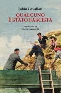 Qualcuno è stato fascista