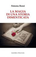 La magia di una storia dimenticata