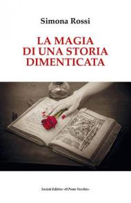 La magia di una storia dimenticata