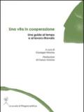 Una vita in cooperazione. Una guida al tempo e al lavoro ritrovato