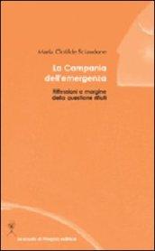 La Campania dell'emergenza. Riflessioni a margine della questione rifiuti