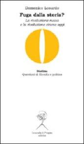 Fuga dalla storia? La rivoluzione russa e la rivoluzione cinese oggi