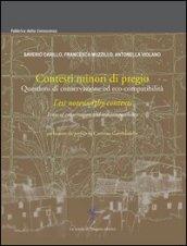 Contesti minori di pregio. Questioni di conservazione ed eco-compatibilità. Testo inglese a fronte