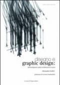 Disegno e graphic design. Dall'investigazione grafica all'attribuzione di senso