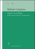 Napoli e il suo regno. Studi di storia moderna e contemporanea