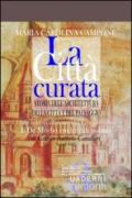 La città curata. Storia dell'architettura della città e del paesaggio. L'ager nolanus all'avvento dell'epoca moderna