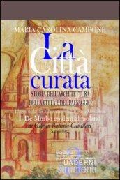 La città curata. Storia dell'architettura della città e del paesaggio. L'ager nolanus all'avvento dell'epoca moderna