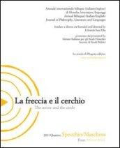 La freccia e il cerchio. Ediz. italiana e inglese. 4.Specchio/Maschera