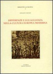 Differenze e uguaglianza nella cultura europea moderna. Scritti 1966-1991