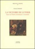 La victoire de Luther. Essai sur l'Unione économique et monétaire