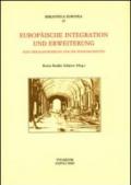 Europaische Integration und Erweiterung. Eine Herausforderung fur die Wissenschaften