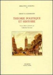 Theorie politique et histoire