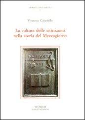 La cultura delle istituzioni nella storia del Mezzogiorno