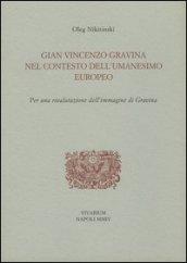 Gian Vincenzo Gravina nel contesto dell'Umanesimo europeo