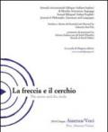 La freccia e il cerchio. Ediz. italiana e inglese. 5.Assenza/Voci