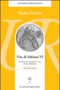Vita di Adriano VI. Testo latino a fronte