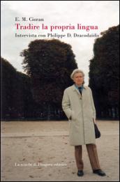 Tradire la propria lingua. Intervista con Philippe D. Dracodaïdis