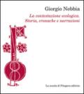 La contestazione ecologica. Storia, cronache e narrazioni