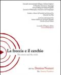 La freccia e il cerchio. Ediz. italiana e inglese: 6