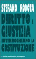 Diritto e giustizia. Interroghiamo la Costituzione