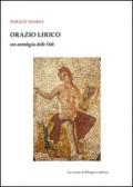 Orazio lirico. Con antologia delle Odi