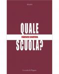 Quale scuola?