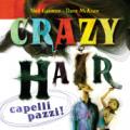 Crazy hair. Capelli pazzi
