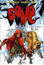 La principessa Rose. Bone