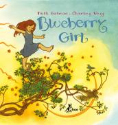 Blueberry girl. Ediz. illustrata