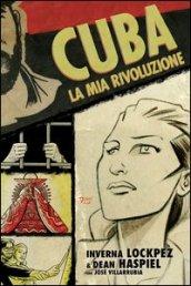 Cuba, la mia rivoluzione