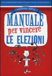 Manuale per vincere le elezioni