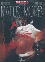 Mater Morbi. Dylan Dog