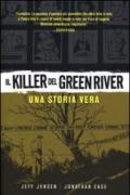 Il killer del Green River. Una storia vera
