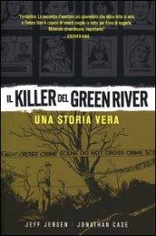 Il killer del Green River. Una storia vera