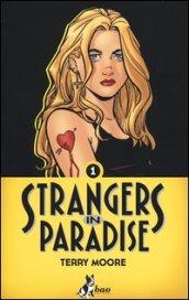 Strangers in paradise. 1.