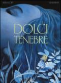 Dolci tenebre