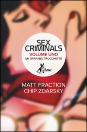 Un gran bel trucchetto. Sex criminals. 1.