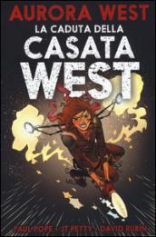 Aurora West 2 – La Caduta della Casata West