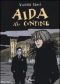 Aida al confine