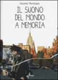 Il suono del mondo a memoria