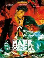 Mater dolorosa. Dylan Dog